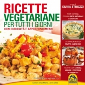 Ricette Vegetariane per tutti i giorni (Copertina rovinata)  Silvia Strozzi   Macro Edizioni