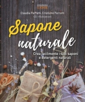 Sapone Naturale  Claudia Ferretti Cristiano Ferretti  Lswr