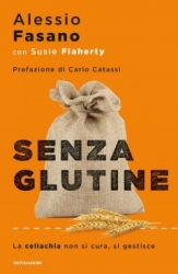 Senza glutine  Alessio Fasano   Mondadori