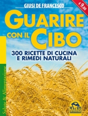 Guarire con il Cibo (ebook)  Giusi De Francesco   Macro Edizioni