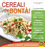 Cereali che Bontà! (ebook)  Silvia Strozzi   Macro Edizioni