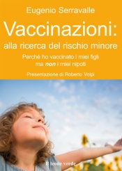 Vaccinazioni: alla ricerca del rischio minore (ebook)  Eugenio Serravalle   Il Leone Verde