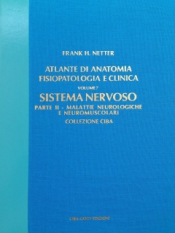 Sistema Nervoso - Parte II - Malattie neurologiche e neuromuscolari  Frank Netter   Ciba-Geigy Edizioni