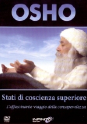 Stati di coscienza superiore (DVD)  Osho   Uno Editori