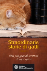 Straordinarie storie di gatti  Autori Vari   L'Età dell'Acquario Edizioni