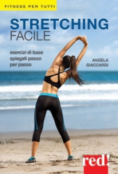 Stretching facile  Angela Giaccardi   Red Edizioni
