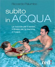 Subito in acqua  Riccardo Palumbo   Red Edizioni