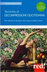 Tecniche di decompressione quotidiana  Matthew McKay Patrick Fanning  Red Edizioni