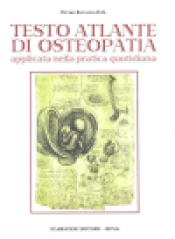 Testo atlante di Osteopatia applicata alla pratica quotidiana  Pietro Ranaudo   Marrapese Editore