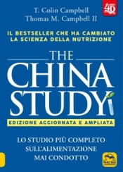 The China Study - Libro  Colin T. Campbell Thomas M. Campbell II  Macro Edizioni