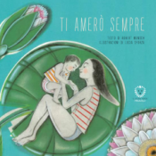 Ti amerò sempre  Robert Munsch   Il Leone Verde