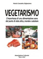 Vegetarismo (ebook)  Maria Concetta Digiacomo   Il Nuovo Mondo