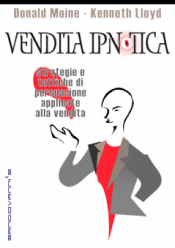 Vendita Ipnotica  Donald J. Moine Kenneth Lloyd  San giovanni's