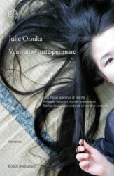 Venivamo tutte per mare  Julie Otsuka   Bollati Boringhieri