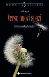 Verso nuovi spazi  Bert Hellinger   Tecniche Nuove