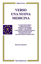 Verso una nuova Medicina  Roberto Gava   Salus Infirmorum