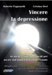 Vincere la Depressione + CD Musicoterapia Cinematografica  Roberto Pagnanelli Cristina Orel Lorenzo Castellarin Nuova Ipsa Editore