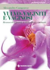 Vulvo-vaginiti e vaginosi  Alessandro Camporese   Tecniche Nuove