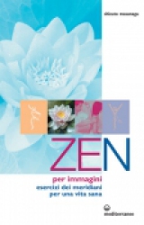 Zen per immagini  Shizuto Masunaga   Edizioni Mediterranee