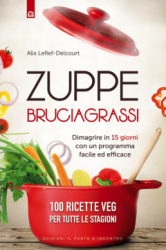 Zuppe Bruciagrassi  Alix Lefief-Delcourt   Edizioni il Punto d'Incontro