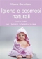 Igiene e cosmesi naturali (ebook)  Maura Gancitano   Il Leone Verde