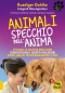Animali Specchio dell'Anima  Ruediger Dahlke Irmgard Baumgartner  Macro Edizioni