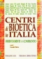 Centri di Bioetica in Italia  Corrado Viafora   Fondazione Lanza