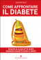 Come affrontare il diabete  Giuseppe Nacci   Editoriale Programma