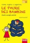 Come capire e superare le paure dei bambini  Gisela Preuschoff   Red Edizioni