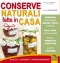 Conserve Naturali fatte in Casa  Silvia Strozzi   Macro Edizioni