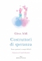 Costruttori di speranza  Gino Aldi   Edizioni Enea