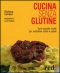 Cucina senza glutine  Giuliana Lomazzi   Red Edizioni
