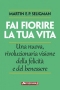 Fai fiorire la tua vita  Martin E. P. Seligman   Anteprima