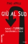 Giù al Sud  Pino Aprile   Piemme