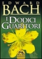 I Dodici Guaritori  Edward Bach   Macro Edizioni