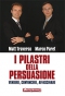 I pilastri della persuasione  Matt Traverso Marco Paret  Anteprima