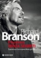Il business senza segreti  Richard Branson   Tecniche Nuove