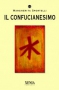 Il confucianesimo  Margherita Sportelli   Xenia Edizioni