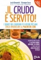 Il crudo è servito!  Lucia Giovannini Giuseppe Cocca  MyLife Edizioni