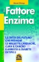 Il Fattore Enzima (Copertina rovinata)  Hiromi Shinya   Macro Edizioni