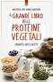 Il grande libro delle Proteine Vegetali  Anne Dufour Carole Garnier Marie Borrel Edizioni il Punto d'Incontro
