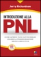 Introduzione alla PNL (versione Tascabile)  Jerry Richardson   Alessio Roberti