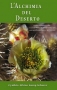L'Alchimia del Deserto (Copertina rovinata)  Kemp Scherer Cynthia Athina   Bruno Galeazzi Editore