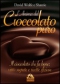 L'anima del cioccolato puro  David Wolfe   Macro Edizioni