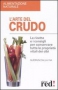 L'arte del crudo  Gudrun Dalla Via   Red Edizioni