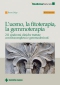 L'uomo, la fitoterapia, la gemmoterapia  Bruno Brigo   Tecniche Nuove