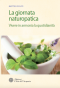 La giornata naturopatica  Alberto Magni   L'Età dell'Acquario Edizioni