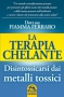 La Terapia Chelante  Fiamma Ferraro   Macro Edizioni