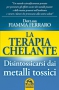 La Terapia Chelante  Fiamma Ferraro   Macro Edizioni