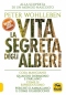 La Vita Segreta degli Alberi  Peter Wohlleben   Macro Edizioni